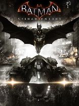 Buy Batman: Arkham Knight + DLC Game Download