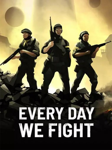 Every Day We Fight cover image