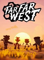Buy Far Far West Game Download